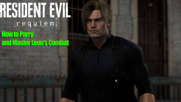 Resident Evil Requiem: Опануйте парирування та бойові прийоми Леона 1