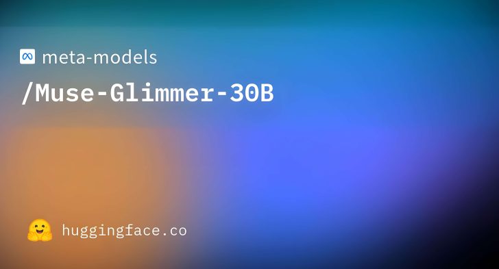 Meta відповідає на 15-тижневе домінування ШІ Китаю з Muse Glimmer: модель, що вміщується на одному GPU та прискорює відповіді завдяки інноваційним технікам. 1