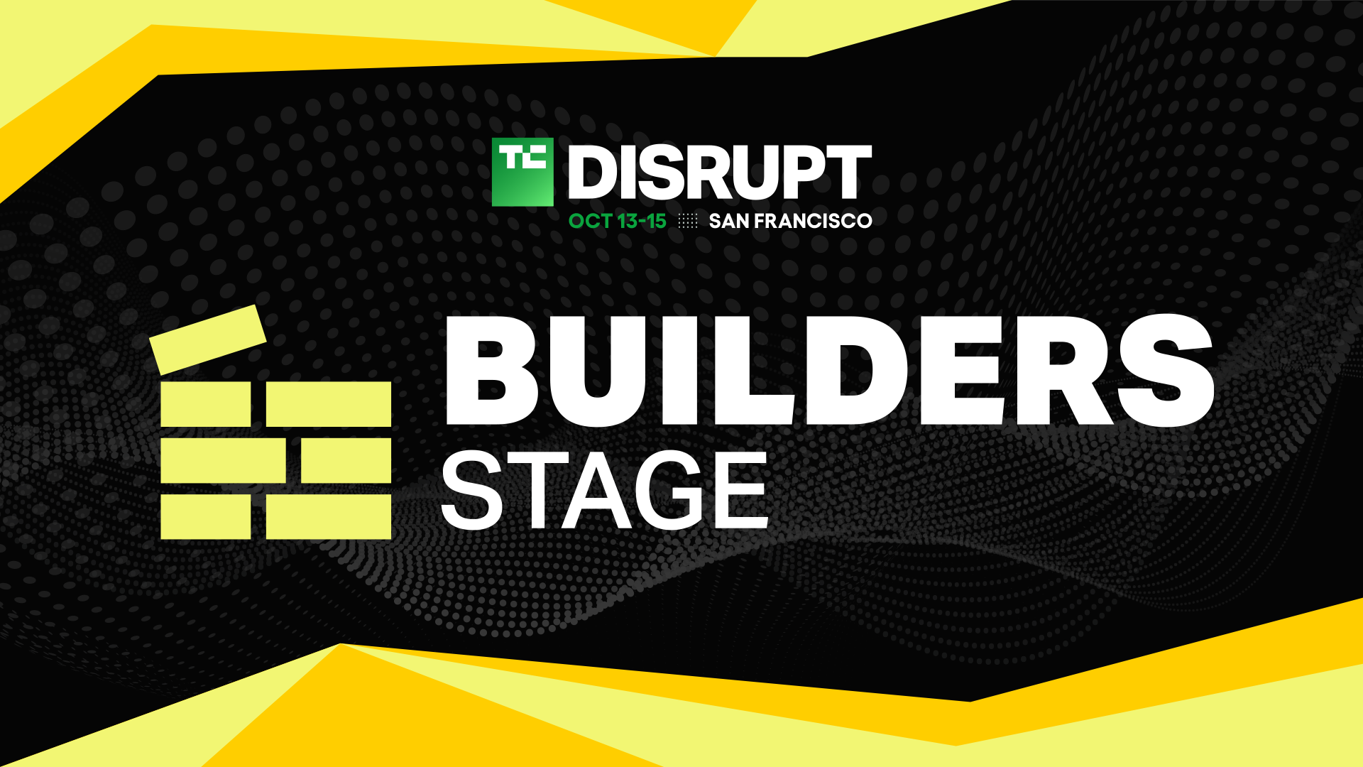 The Builders Stage: практичні стратегії для масштабування стартапів на TechCrunch Disrupt 2026 2 The Builders Stage: практичні стратегії для масштабування стартапів на TechCrunch Disrupt 2026 2