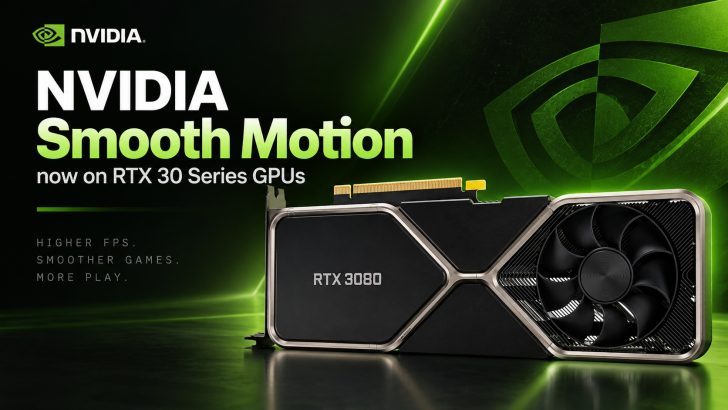 NVIDIA Smooth Motion тепер працює на RTX 30 Series завдяки модифікації NVSmooth30 1