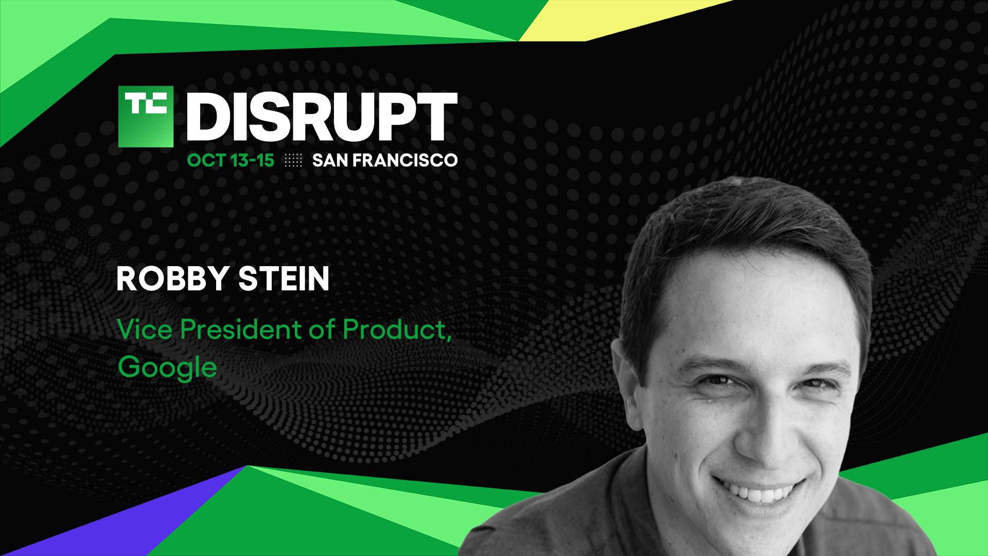 Robby Stein з Google приєднується до TechCrunch Disrupt 2026 2